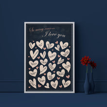 Load image into Gallery viewer, So Many Reasons I/We Love you!